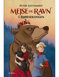 Mejse og Ravn 1: Bjørnekongen