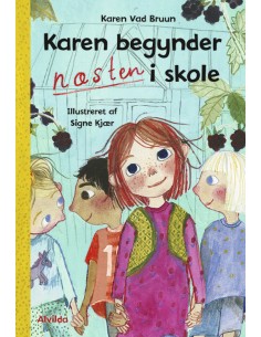 Karen begynder NÆSTEN i...