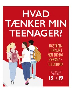 Hvad tænker min teenager?...