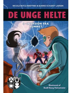 De unge helte 3: Invasion...