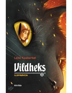Vildheks 1: Ildprøven