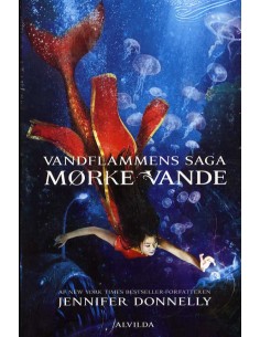 Vandflammens saga 3: Mørke...