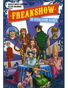 Freakshow 2: De oversavede...
