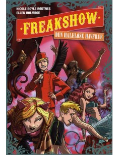 Freakshow 3: Den haleløse...
