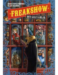 Freakshow 4: Den gale samler