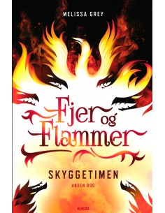 Fjer og flammer 2: Skyggetimen