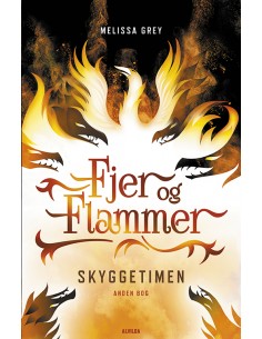 Fjer og flammer 2: Skyggetimen