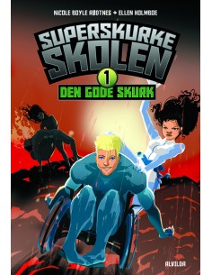 Superskurkeskolen 1: Den...