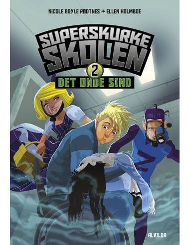 Superskurkeskolen 2: Det onde sind