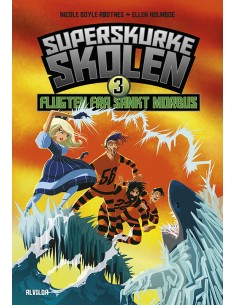 Superskurkeskolen 3:...