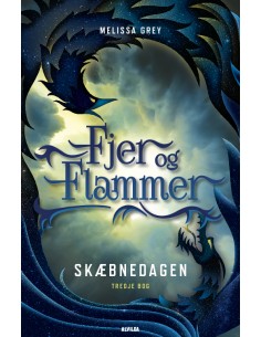 Fjer og flammer 3: Skæbnedagen