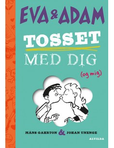 Eva og Adam 1: Tosset med...