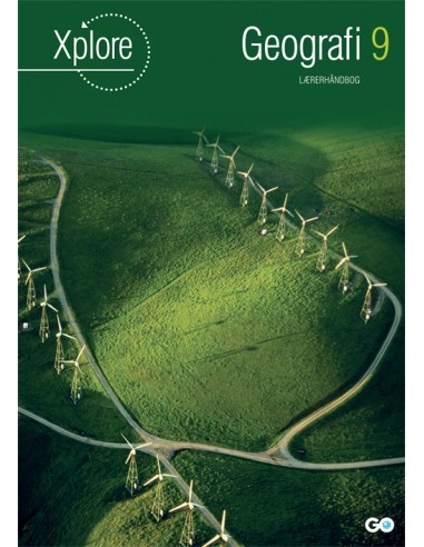 Xplore Geografi 9 Lærerhåndbog