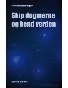 Skip dogmerne og kend verden
