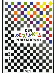 Den Perfekte Perfektionist