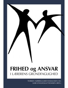 Frihed og ansvar - i...