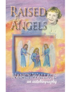 Raised by Angels