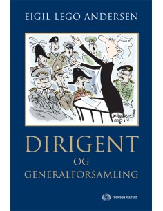 Dirigent og Generalforsamling