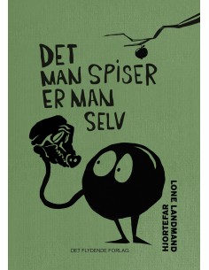 Det man spiser er man selv