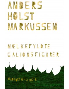 Mælkefyldte Galionsfigurer