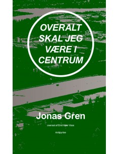 Overalt skal jeg være i...