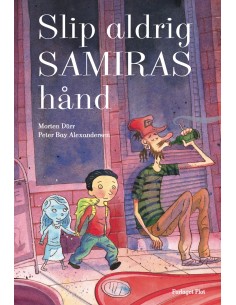 Slip aldrig Samiras hånd