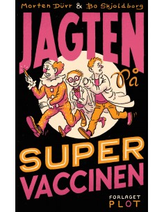 Jagten på supervaccinen