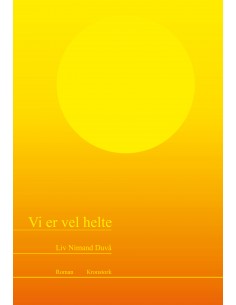 Vi er vel helte