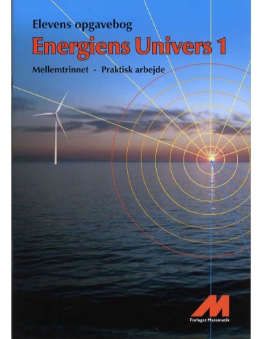 Energiens Univers 1 -  Opgavebog -...