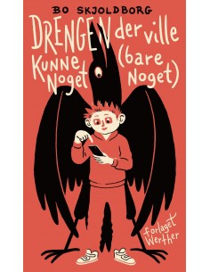 Drengen der ville kunne...
