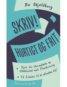 Skriv! Hurtigt og frit