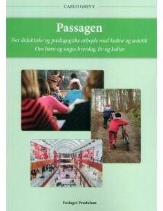 Passagen. Det didaktiske og...