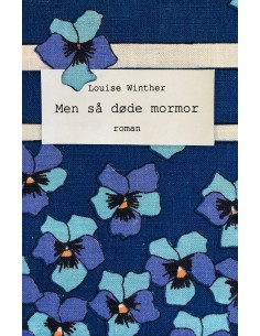 Men så døde mormor