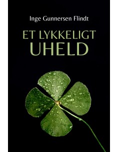Et lykkeligt uheld