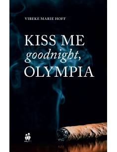 Kiss me goodnight, Olympia