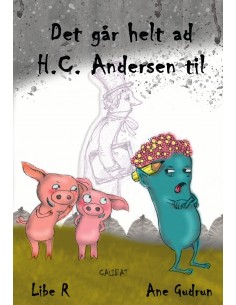 Det går helt af HC Andersen...