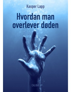 Hvordan man overlever døden