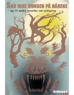 Sku ikke hunden på hårene