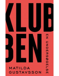 Klubben - en undersøgelse