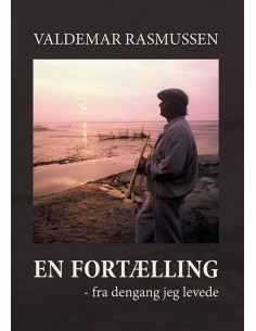 En fortælling fra dengang...