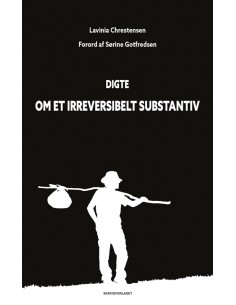 Digte om et irreversibelt...