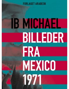 Digte fra Mexico 1971 &...