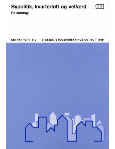 Bypolitik, kvarterløft og velfærd