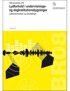 Anvisning 218: Lydforhold i...