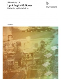 Anvisning 238: Lys i...