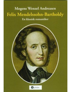 Felix Mendelssohn-Bartholdy