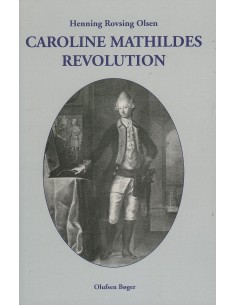 Caroline Mathildes Revolution