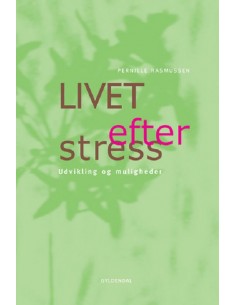 Livet efter stress