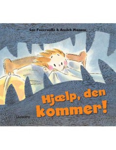 Hjælp, den kommer!
