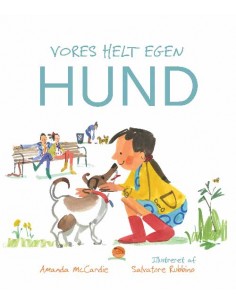 Vores helt egen hund